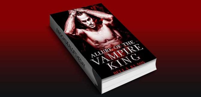 Allure of the Vampire King, Book 1 by Bella Klaus