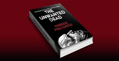 The Unwanted Dead by Yorgos Pratanos