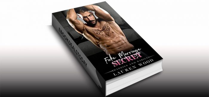 Fake Marriage Secret by Lauren Wood