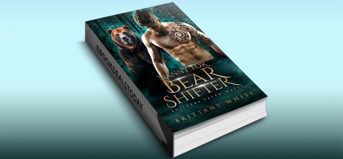 Nanny For Bear Shifter by Brittany White