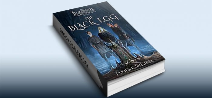 The Black Egg, Book 1 by James E Wisher