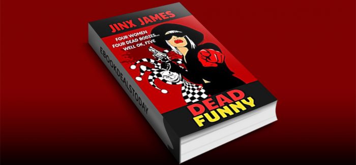 Dead Funny, Book 1 by Jinx James