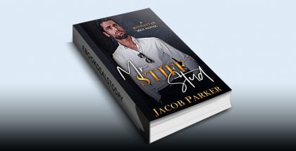 Mr. Stiff Stud: A Manhattan Men Novel by Jacob Parker