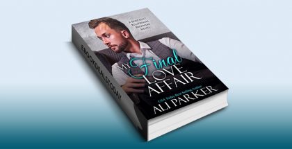 My Final Love Affair by Ali Parker