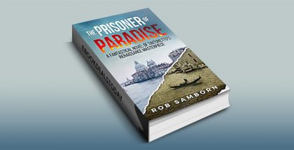 The Prisoner of Paradise, Book 1 by Rob Samborn
