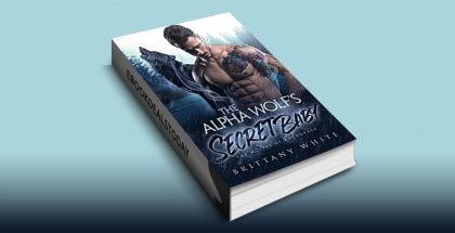 The Alpha Wolf’s Secret Baby by Brittany White