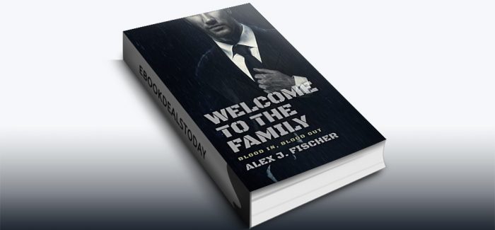 Welcome To The Family by Alex J. Fischer