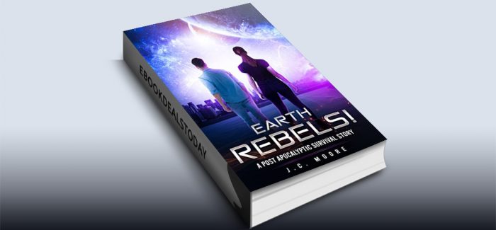 Earth Rebels! by J.C. Moore