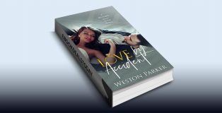 Love by Accident by Weston Parker