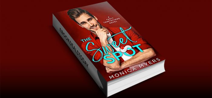 The Sweet Spot, Book 1 by Monica Myers