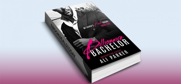 Billionaire Bachelor, Book 1 by Ali Parker