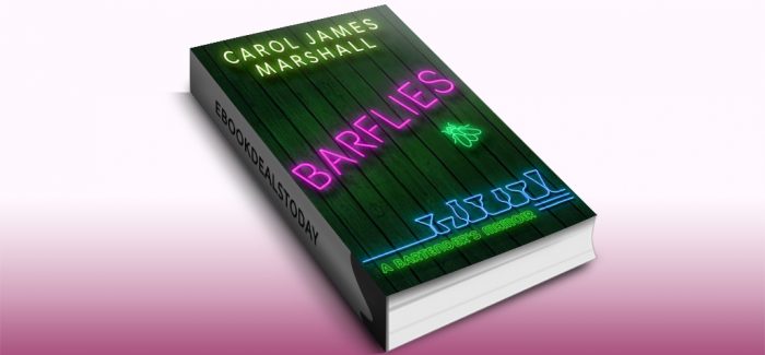 Barflies: A Bartender's Memoir by Carol James Marshall