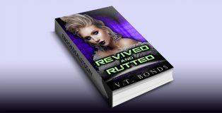 Revived and Rutted, Book 5 by V.T. Bonds