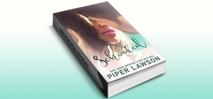 Schooled, Book 1 by Piper Lawson