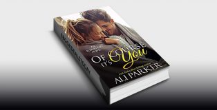 Of Course It's You by Ali Parker