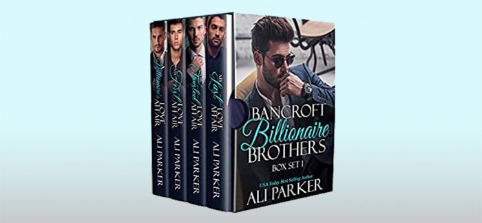 A Bancroft Billionaire Brothers Box Set 1 by Ali Parker
