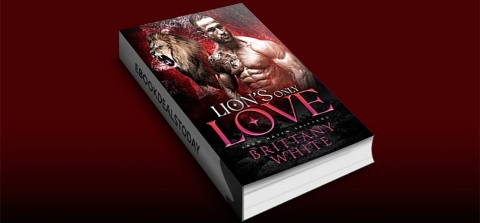 Lion’s Only Love by Brittany White