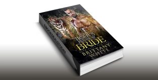 Tiger’s Runaway Bride, Book 6 by Brittany White