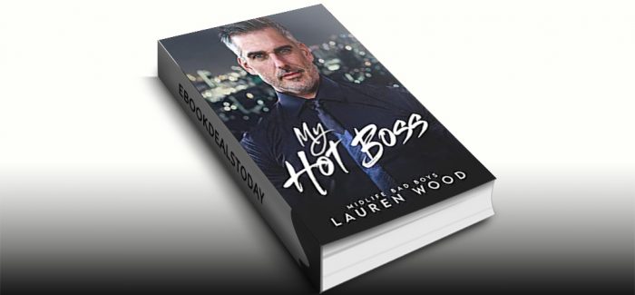 My Hot Boss, Book 3 by Lauren Wood