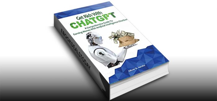 Get Rich With CHATGPT by Oliver R. Jacobs