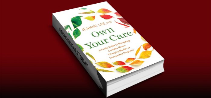 Own Your Care by Jeanne Lee