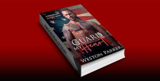 Guard My Heart by Weston Parker