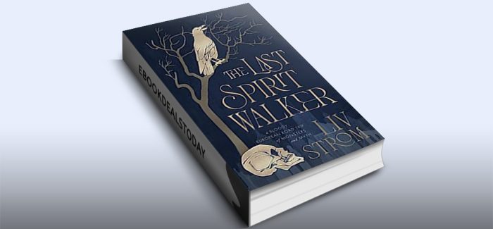 The Last Spiritwalker by Liv Strom