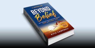 Beyond Belief: How Living with a Brain Stem Tumor Brought Faith and Purpose to Life by Kyle Campbell