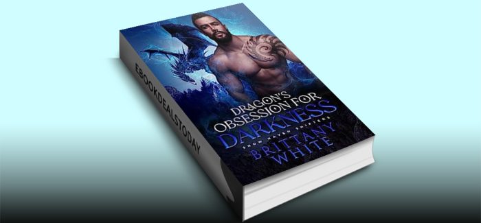 Dragon’s Obsession For Darkness by Brittany White