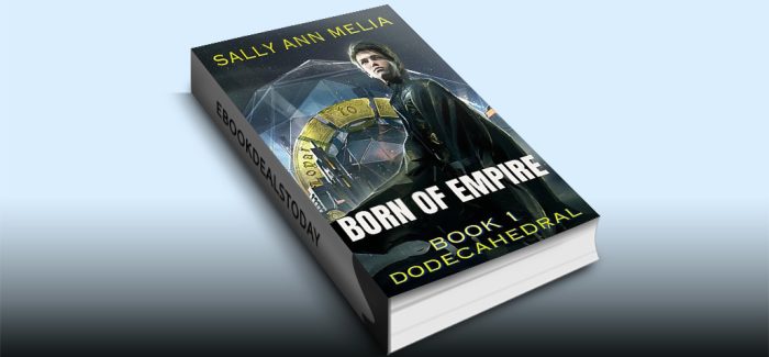 Born of Empire, Book 1 by Sally Ann Melia