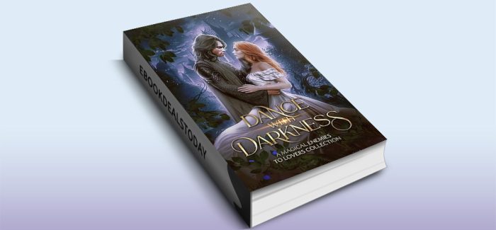 Dance with Darkness: A Magical Enemies to Lovers Collection