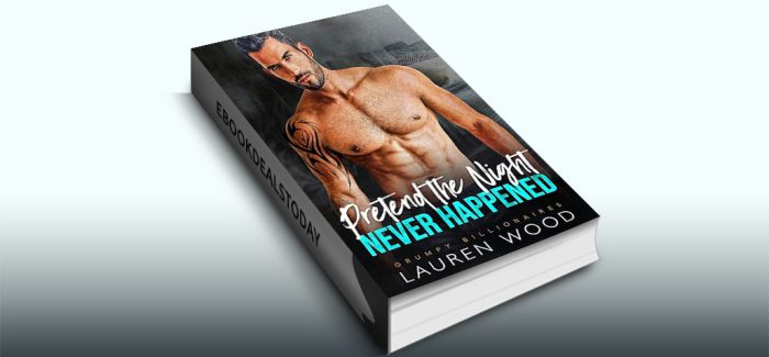 Pretend The Night Never Happened by Lauren Wood