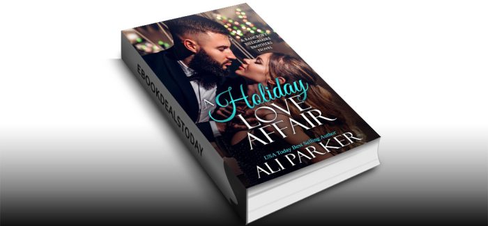 A Holiday Love Affair by Ali Parker