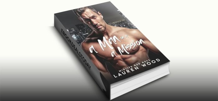 A Man On A Mission by Lauren Wood