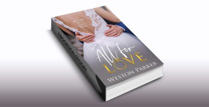 All for Love by Weston Parker