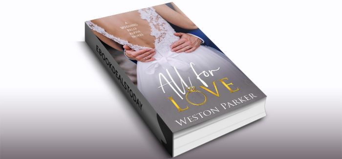 All for Love by Weston Parker