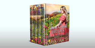 Iron Creek Brides: Books 1-4 by Karla Gracey