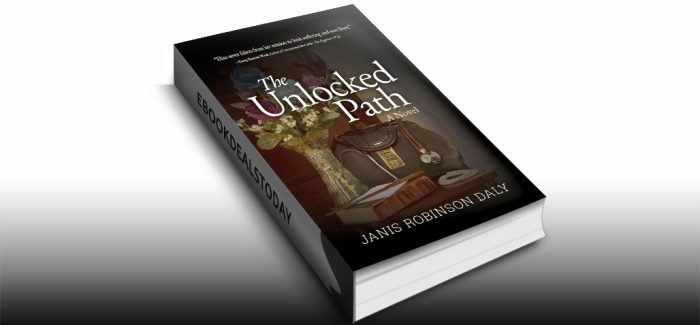 The Unlocked Path by Janis Robinson Daly