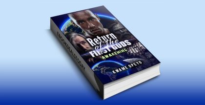 Return of the First Gods: Awakening by Kwame Opeyo