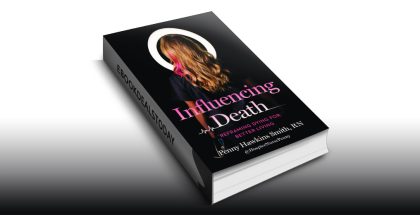 Influencing Death by Penny Hawkins Smith