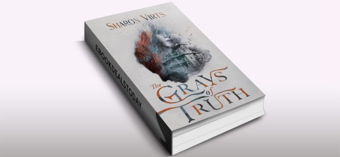 The Grays of Truth by Sharon Virts