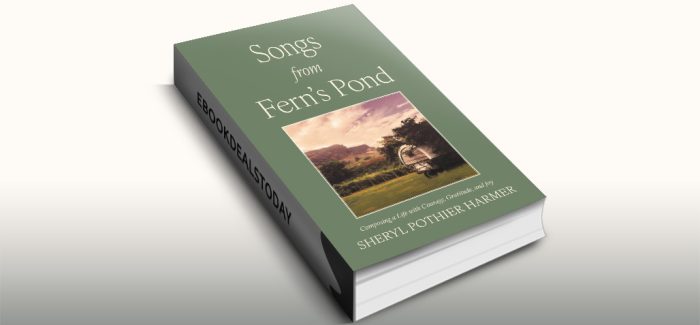 Songs from Fern's Pond by Sheryl Pothier Harmer