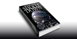 Shoot Down (Duncan Hunter Thriller, Book 2) by Mark A. Hewitt