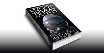 Shoot Down (Duncan Hunter Thriller, Book 2) by Mark A. Hewitt