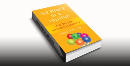 The Power of a Lollipop by Feena May
