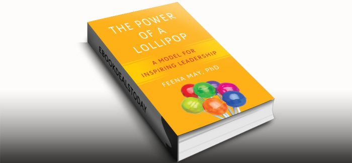 The Power of a Lollipop by Feena May